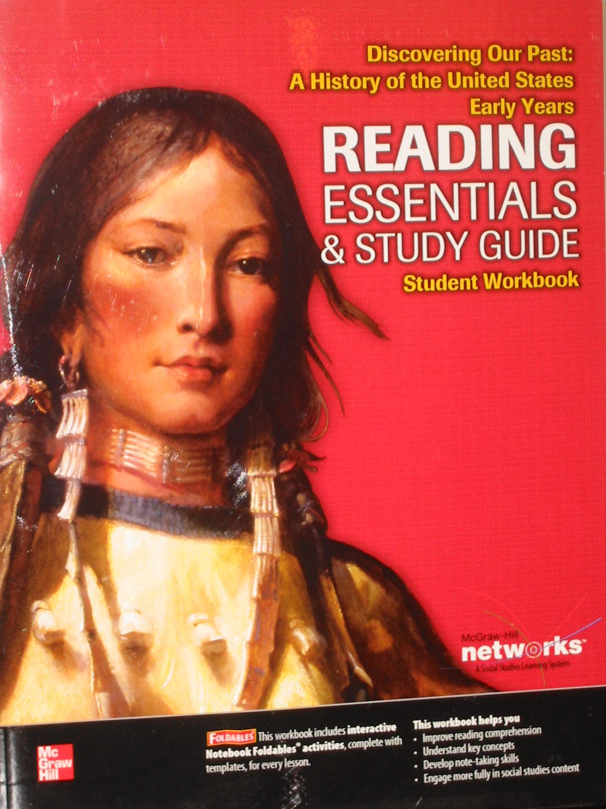 Discovering Our Past: A History of the United States-Early Years, Reading Essentials and Study Guide, Student Workbook (THE AMERICAN JOURNEY TO 1877)
