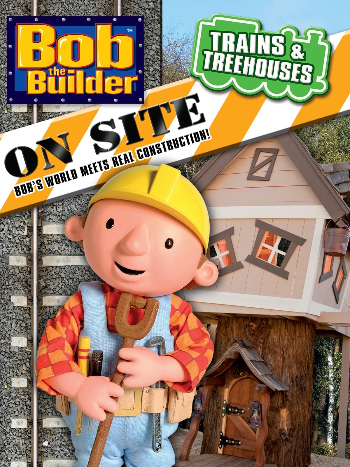 Bob the Builder: Trains and Treehouses