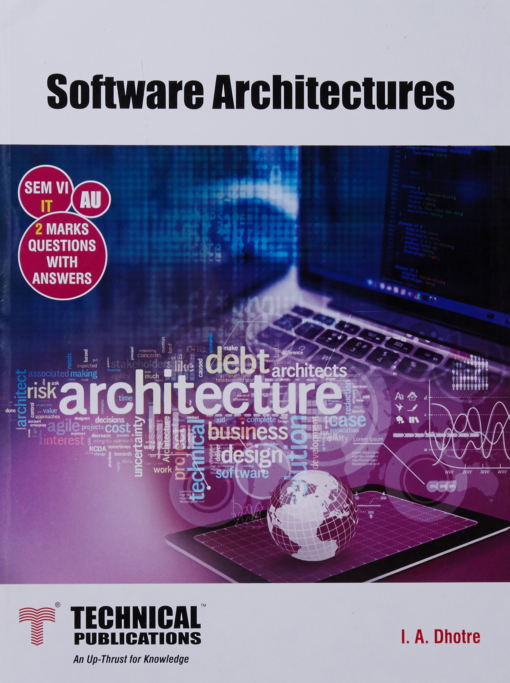SOFTWARE ARCHITECTURES SEM VI IT AU 2 MARKS QUESTIONS WITH ANSWER, PB....Dhotre I A