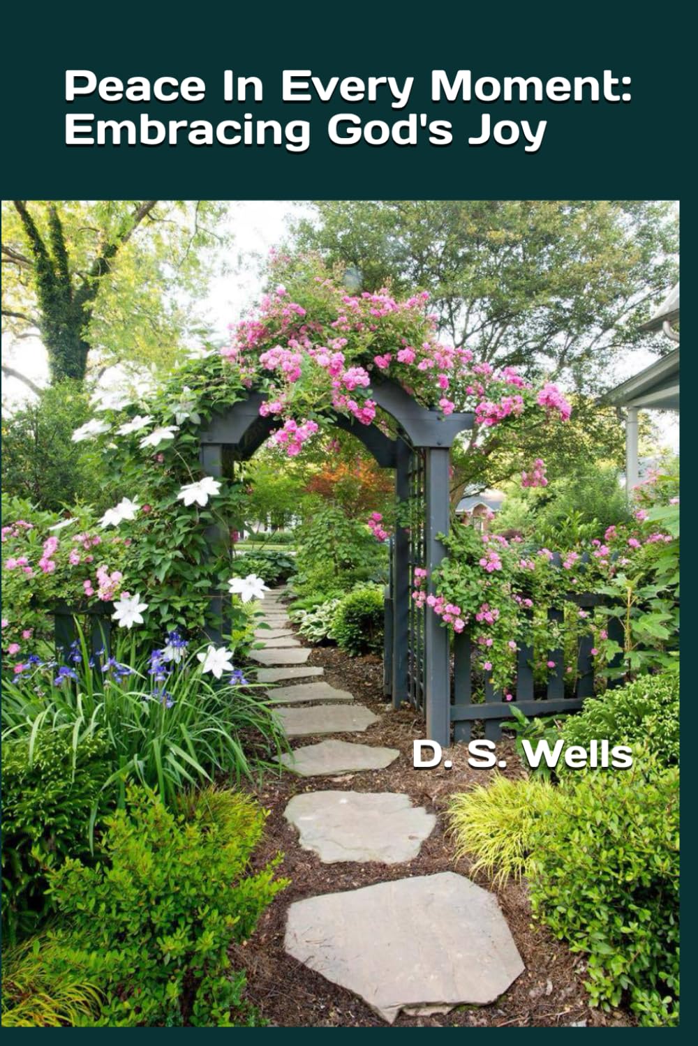 Peace in Every Moment: Embracing God's Joy