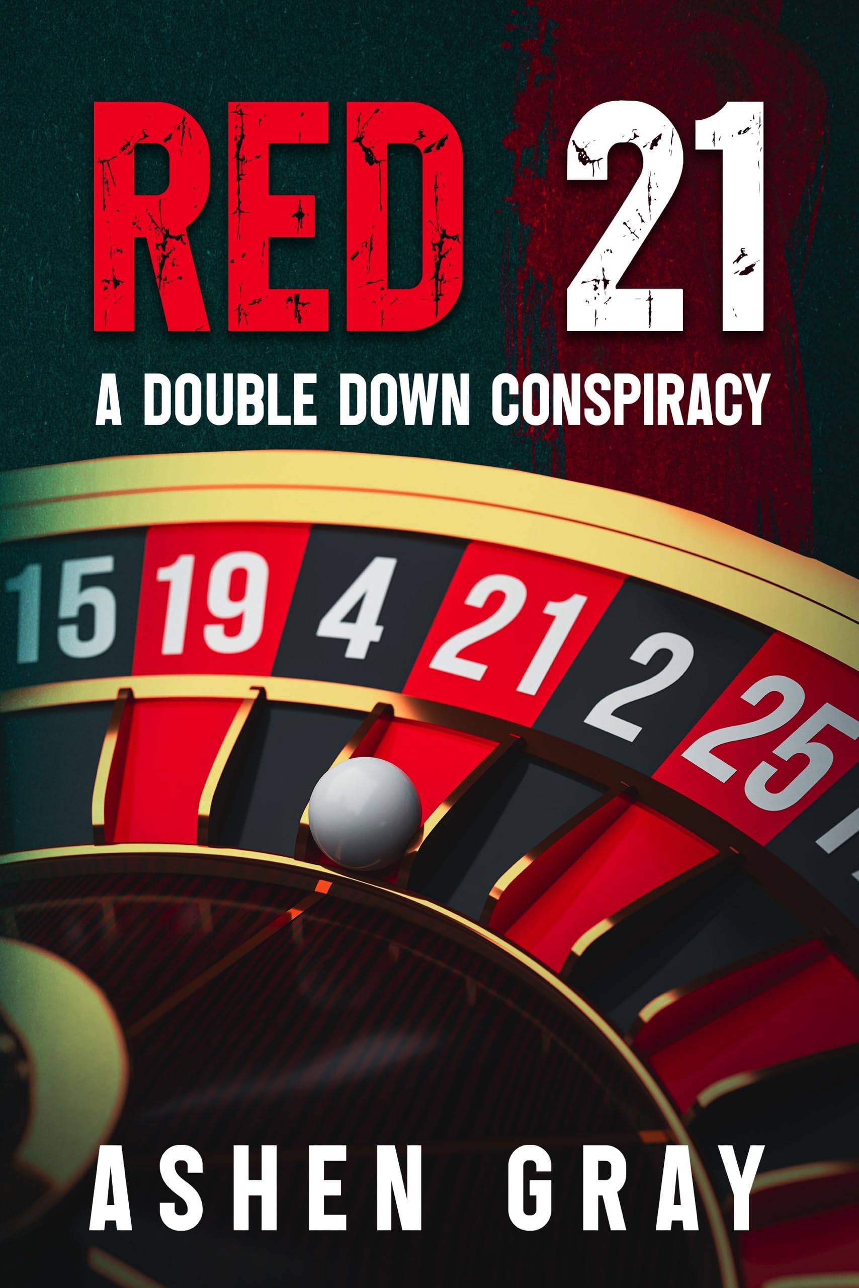 RED 21: A Double Down Conspiracy