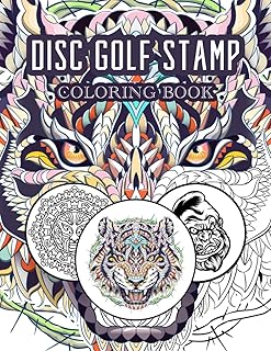DISC GOLF COLORING BOOK:: RELAXATION WITH STRESS RELIEVING DESIGNS AND UNIQUE STAMPS