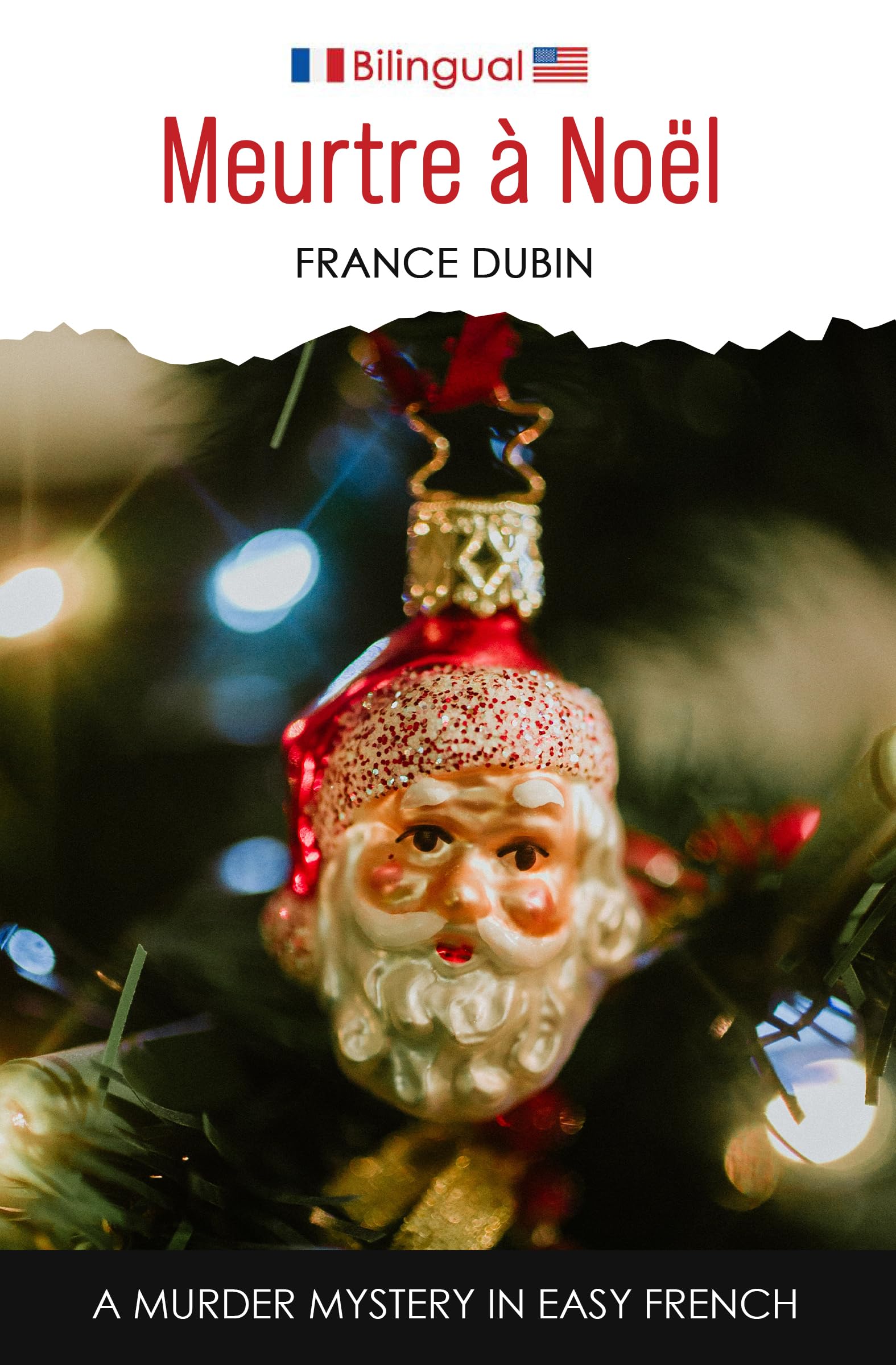 Meurtre à Noël: A Murder Mystery in Easy French (Petits meurtres français) (French Edition)