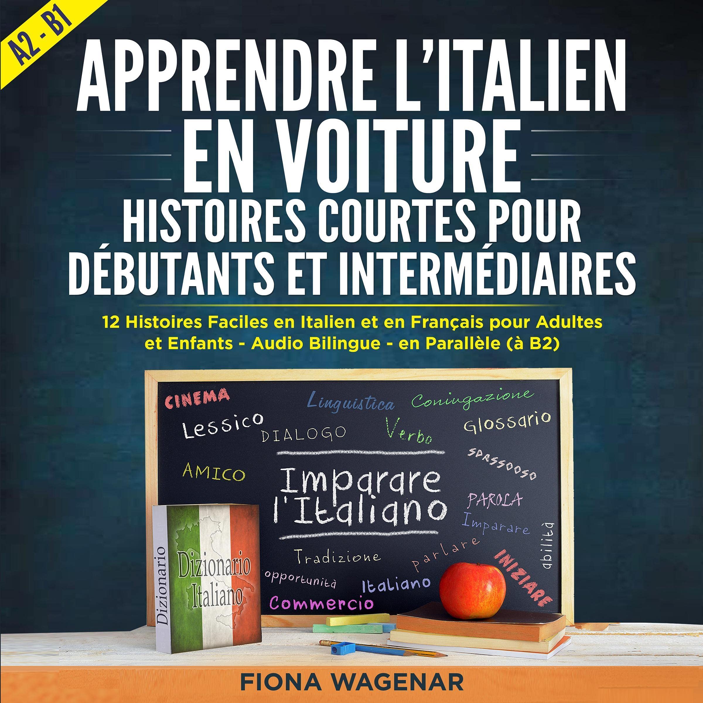Apprendre l'italien en Voiture [Learn Italian in the Car]