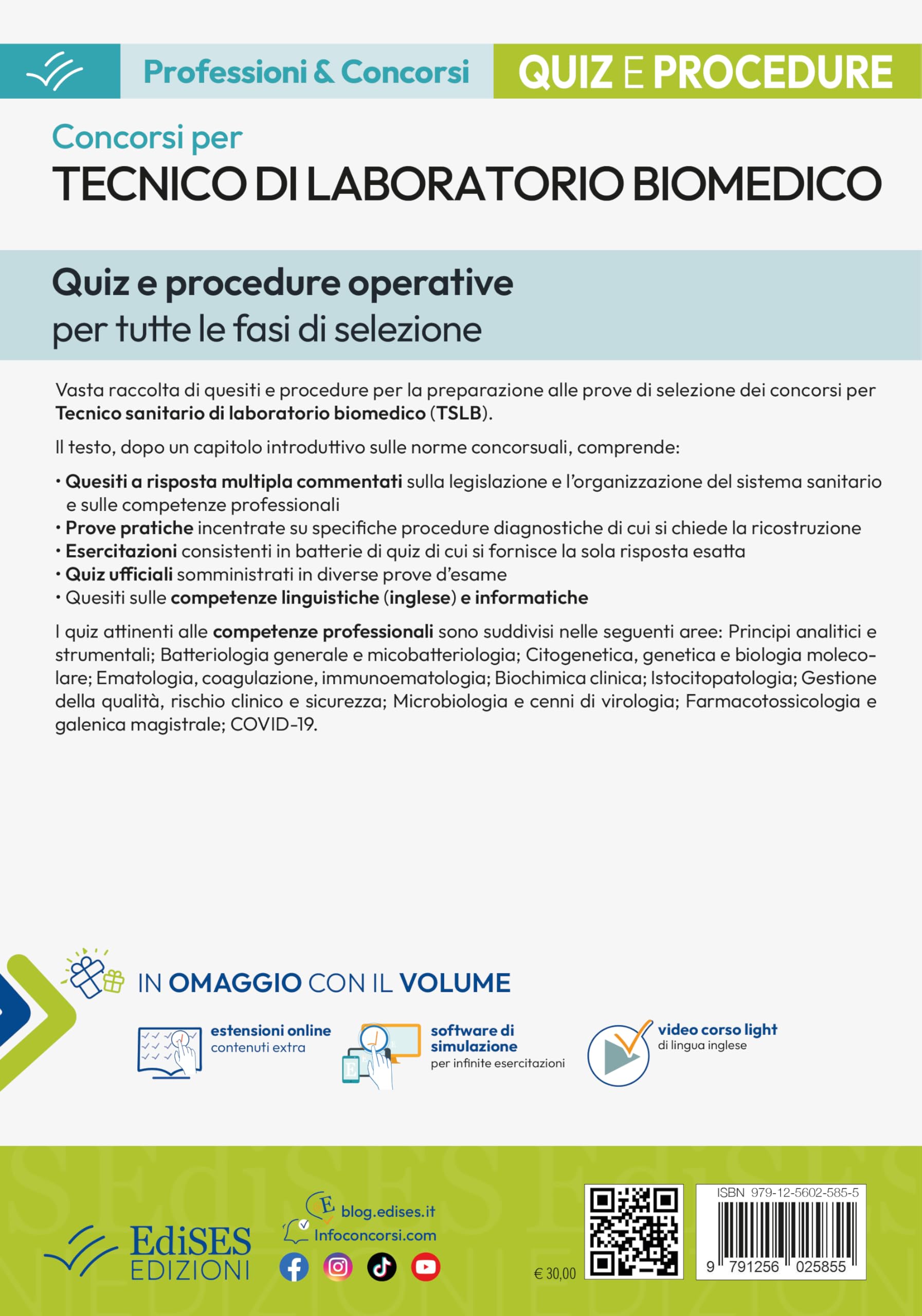 Concorsi per tecnico di laboratorio biomedico. Quiz e procedure operative per tutte le fasi di selezione. Con software di simulazione. Con video-corso