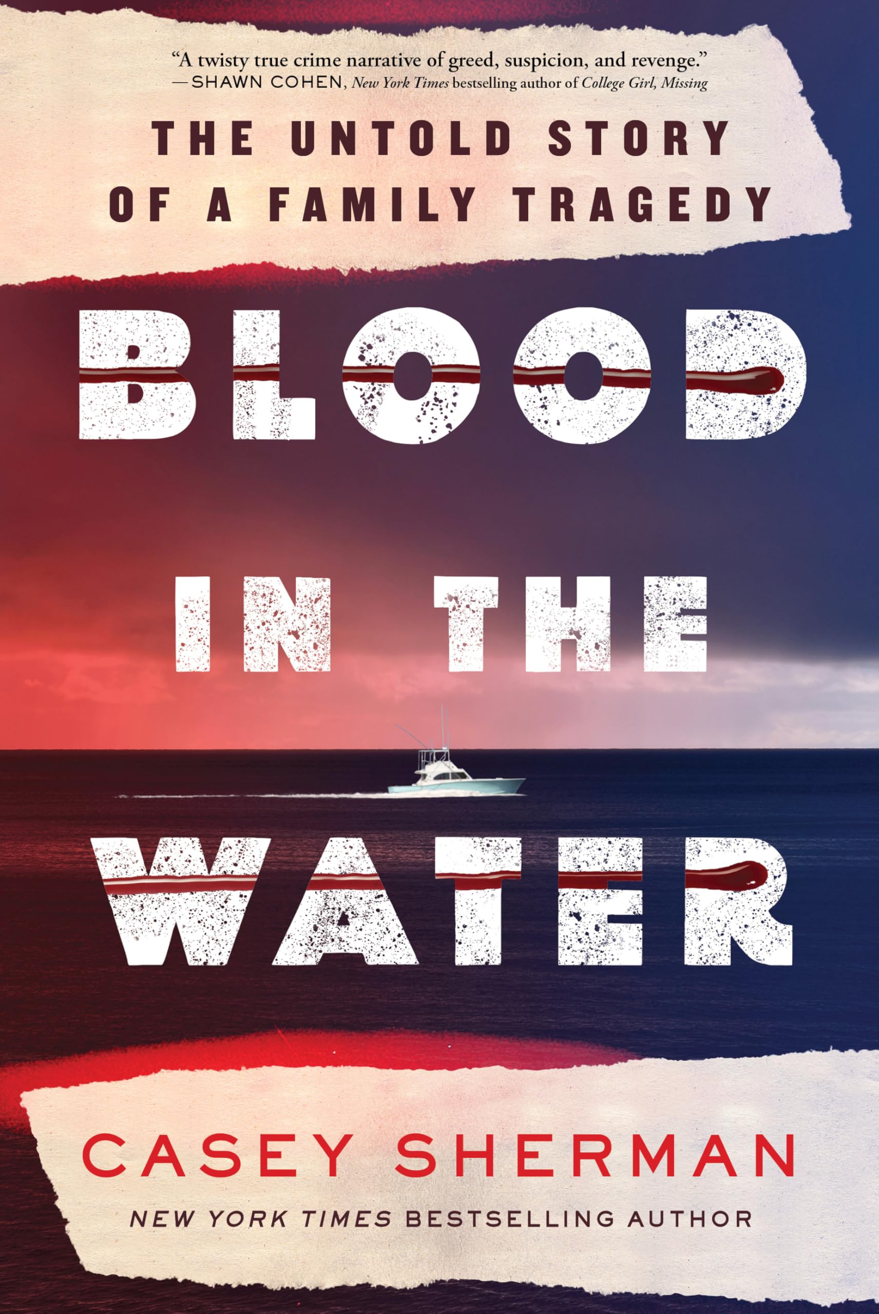 Blood in the Water: The Untold Story of a Family Tragedy