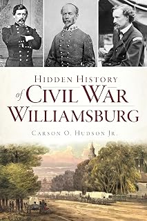 Hidden History of Civil War Williamsburg