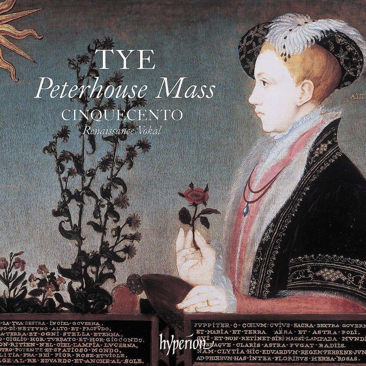 Tye: The Peterhouse Mass & Other Works
