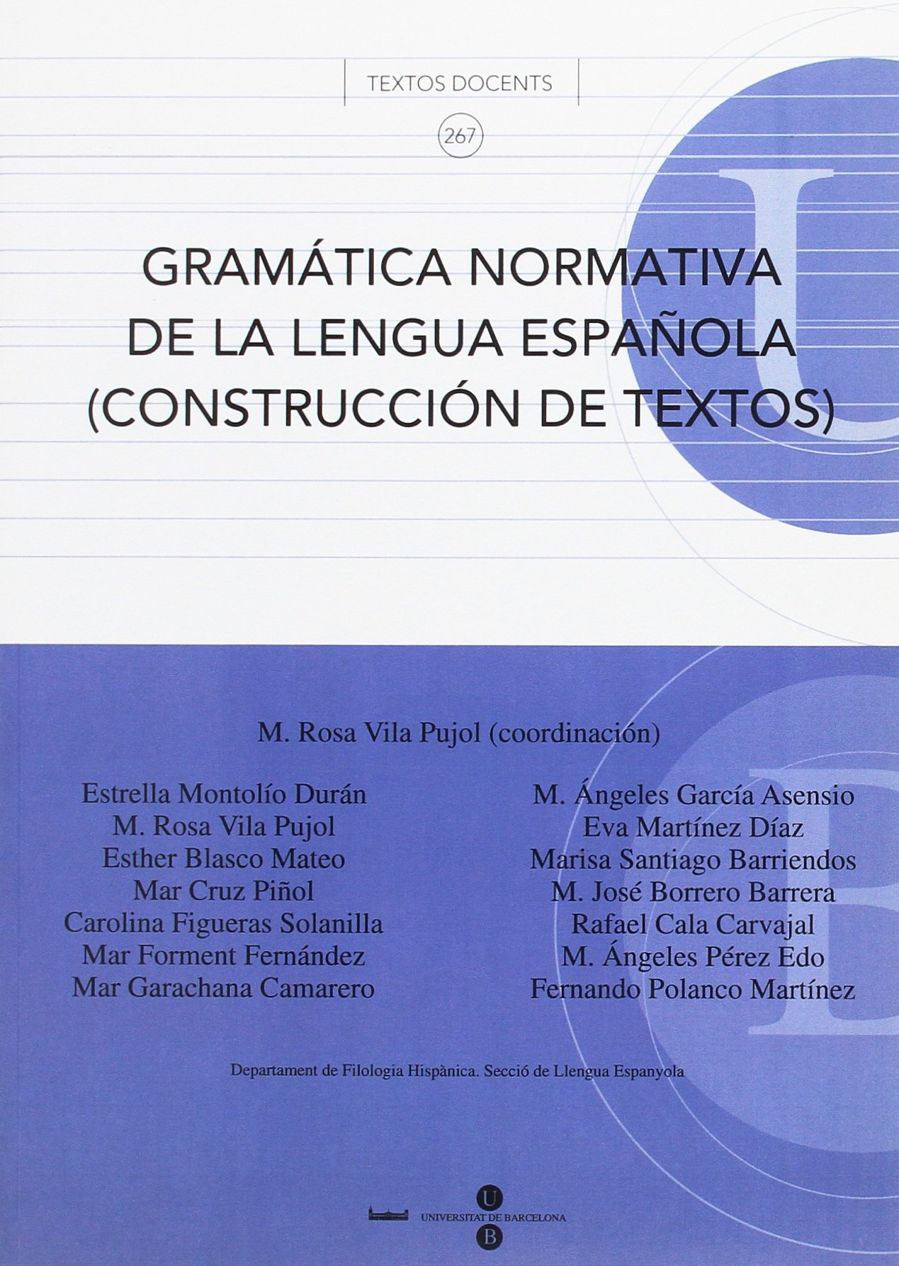 Gramática normativa de la lengua española (Construcción de textos)