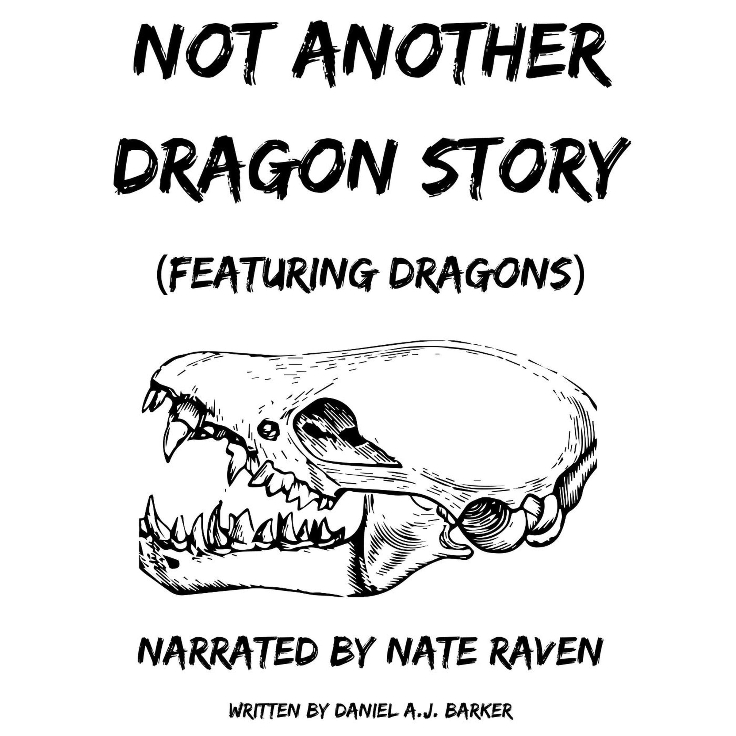 Cover art for Not Another Dragon Story: Featuring Dragons