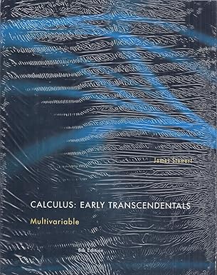 Calculus : Early Transcendentals Multivariable 8th Edition