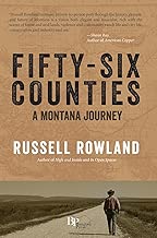 Fifty-Six Counties: A Montana Journey