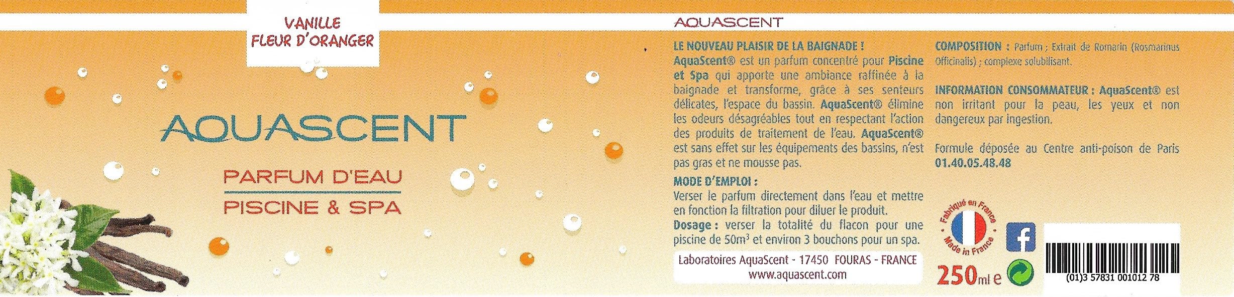 Parfum Piscine et Spa Vanille Fleur D'ORANGER- Concentré 250ml : élimine Les odeurs, préserve l'eau Claire, sans Alcool ni Colorant. Fabriqué en France. Compatible Sel & Chlore