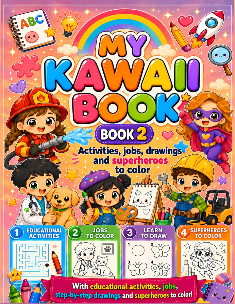 My Kawaii Book: Kawaii Coloring and Activity Book for Kids Ages 4-10