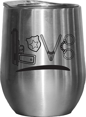 Love. Coffee & Tea Gift Mug For Policemen And Women, Patrol Man, Sheriffs, Detectives, Investigators, Cops Or Arresting Officers - 12oz Wine Tumbler