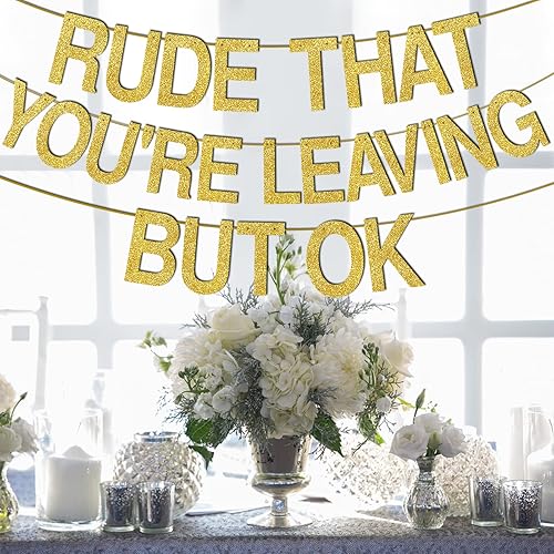 Miniatura 4 de Decoraciones con texto en inglés We Will Miss You Rude That You're Leaving But Ok, pancarta de despedida de despedida, decoraciones de fiesta de