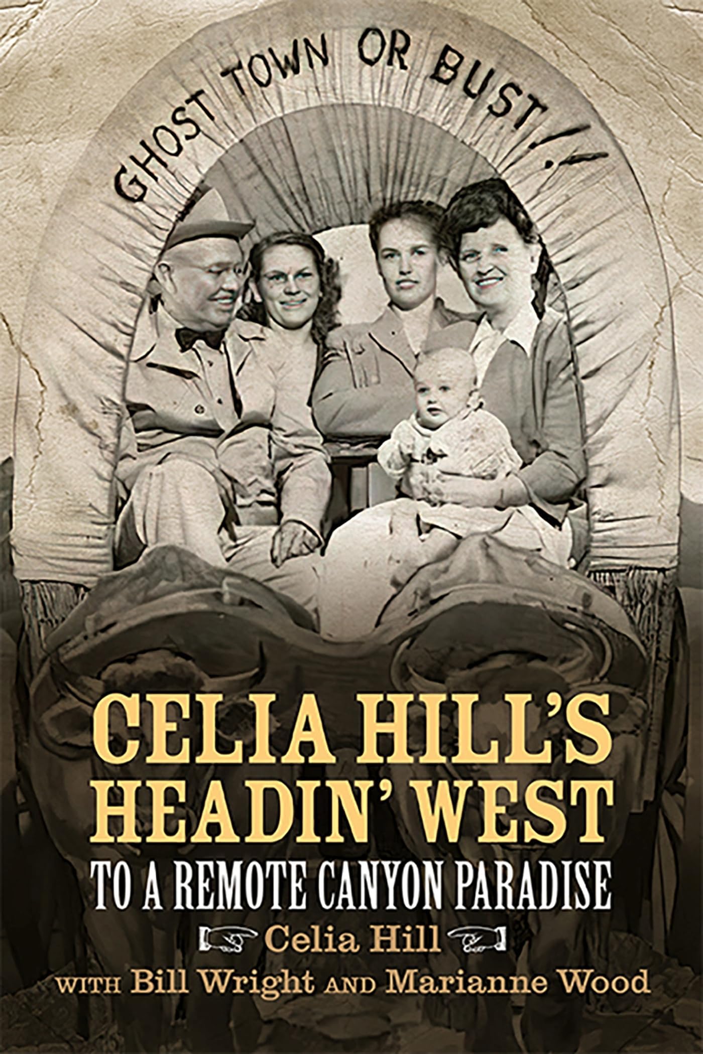 Celia Hill's Headin' West: To a Remote Canyon Paradise Paperback – 30 Mar. 2023