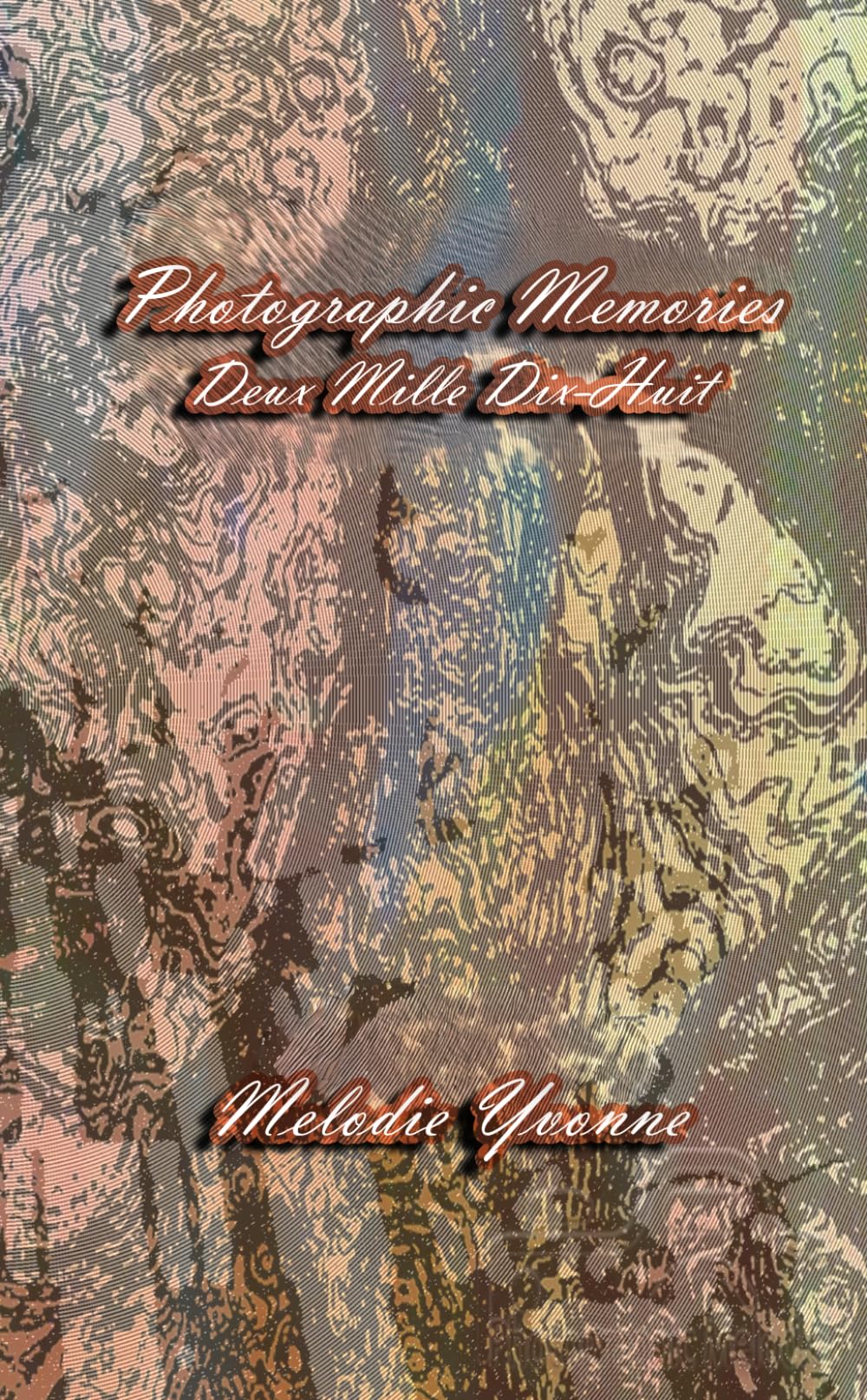 Photographic Memories: Deux Mille Dix-Huit