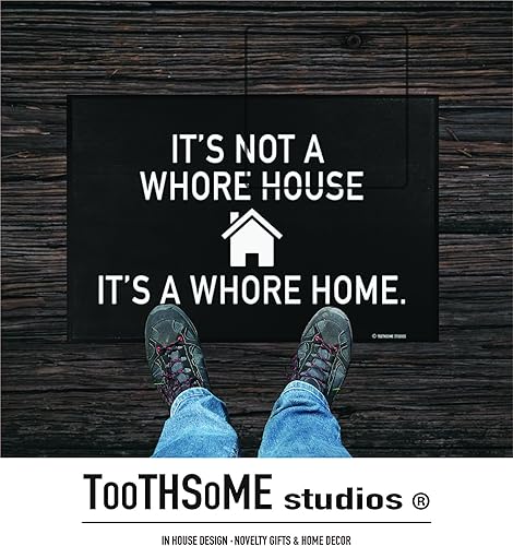 Miniatura 5 de Toothsome Studios Tapete divertido de bienvenida para interiores con texto en inglés "It's Not A Whore House" It's A Whore Home, tapete de