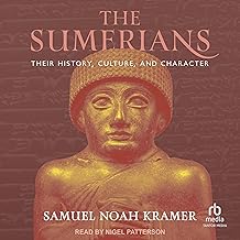 The Sumerians: Their History, Culture, and Character: Phoenix Books