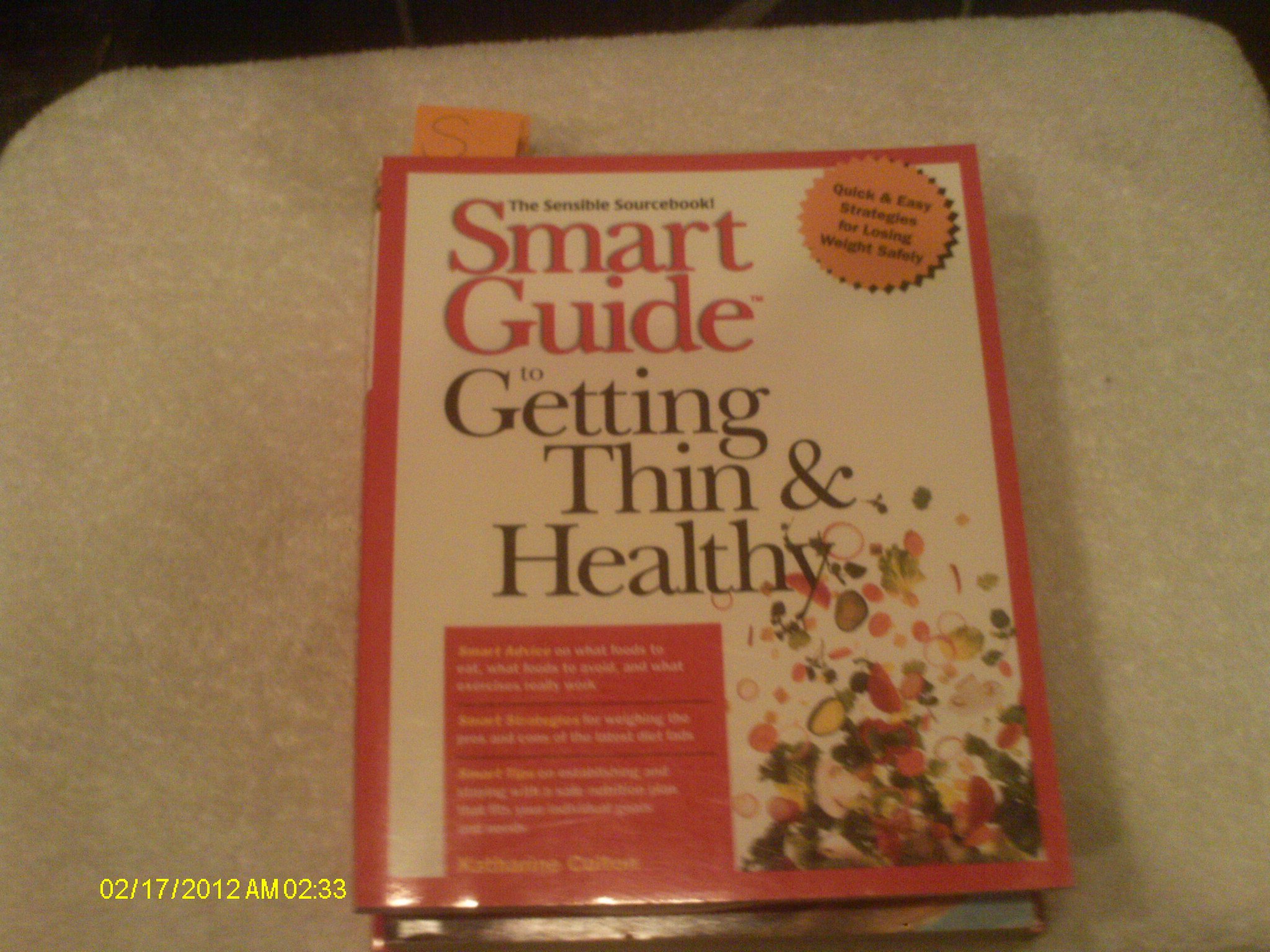 Smart Guide to Getting Thin and Healthy