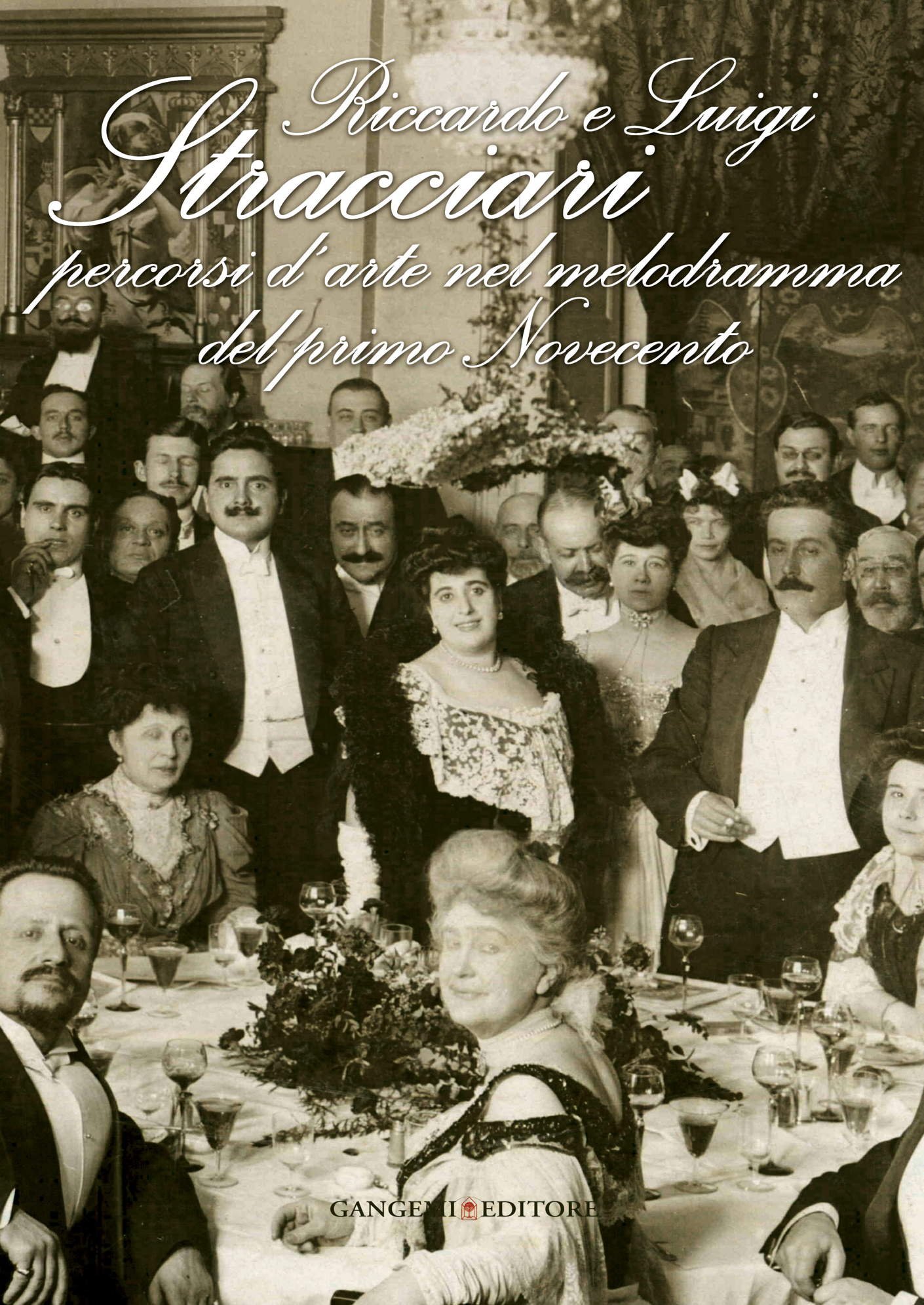 Livre Riccardo e Luigi Stracciari : la passion du mélodrame italien