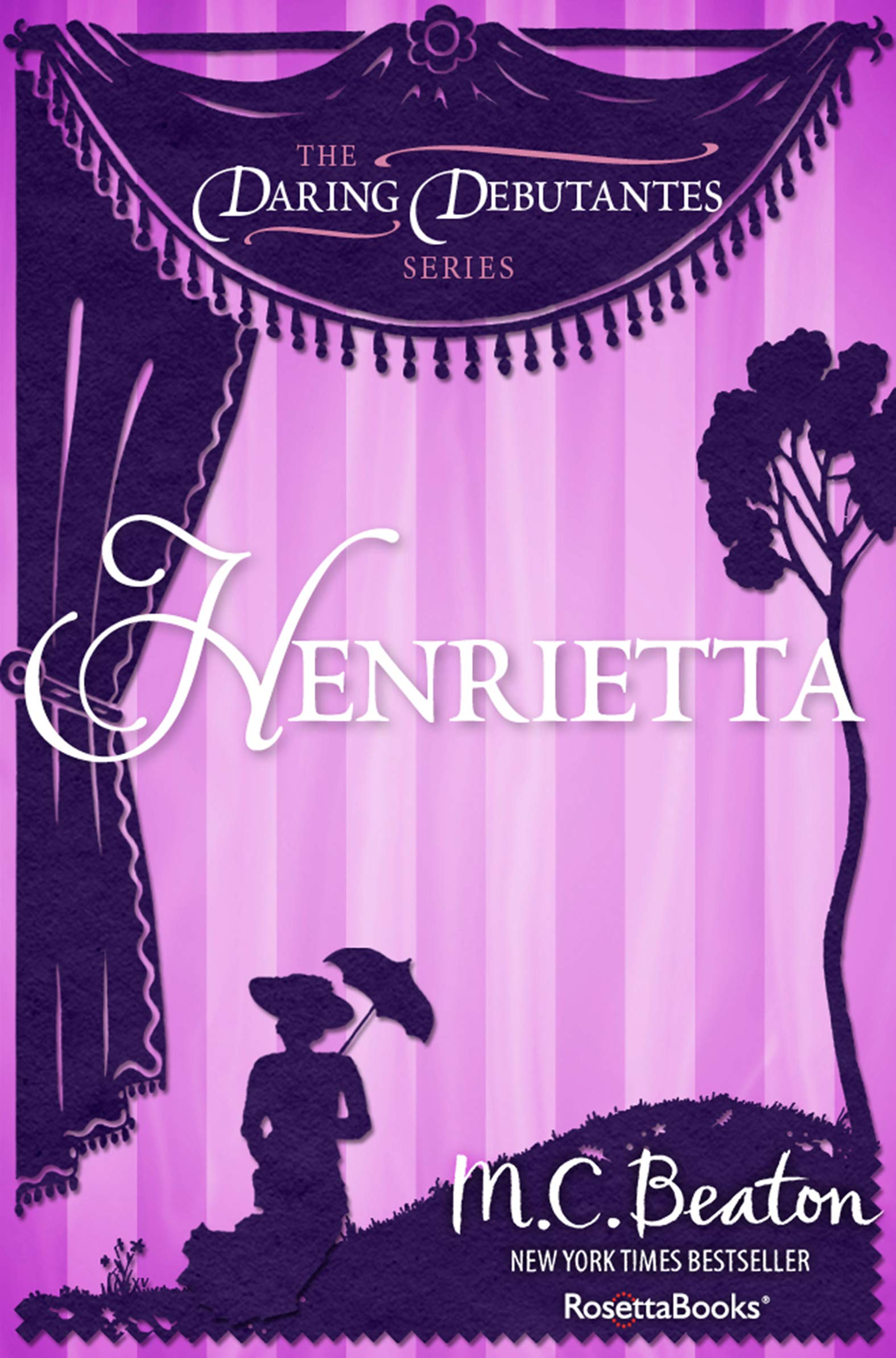 Henrietta (The Daring Debutantes Series)