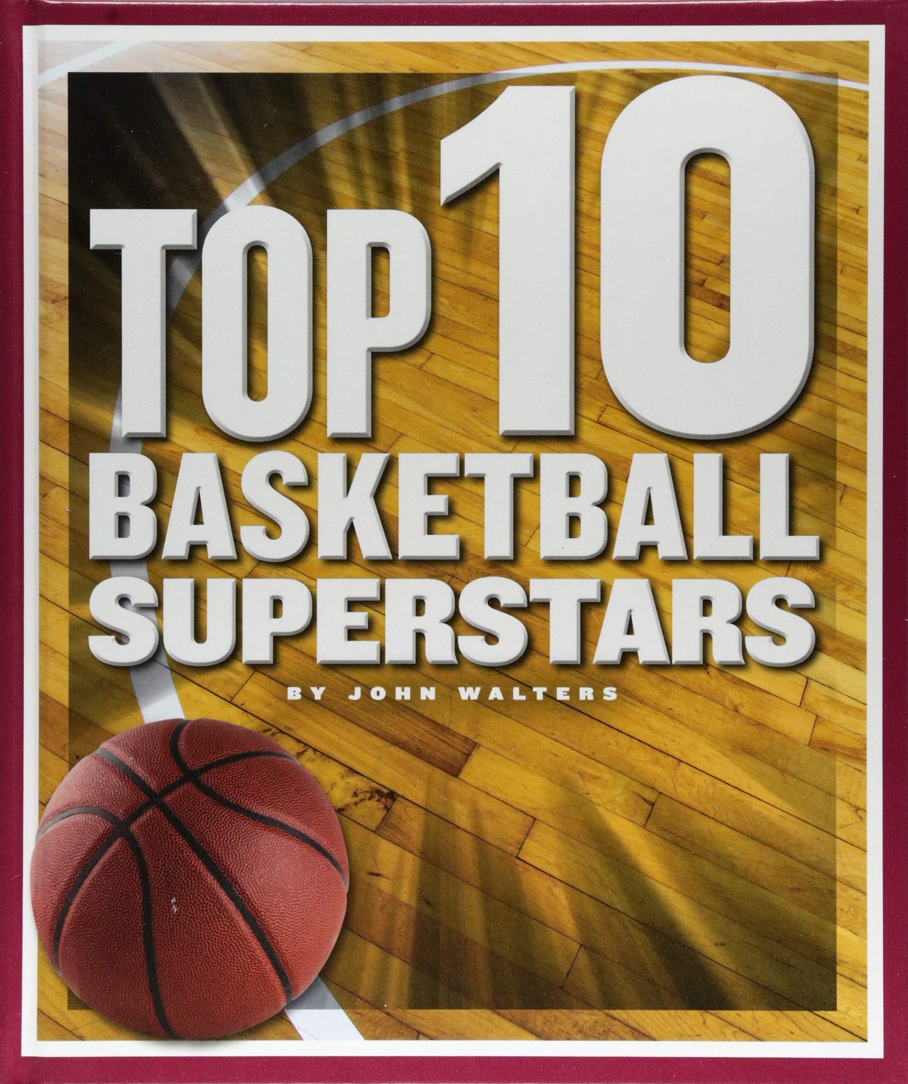 Court Kings: Highlighting the Top 10 Basketball Superstars of All Time