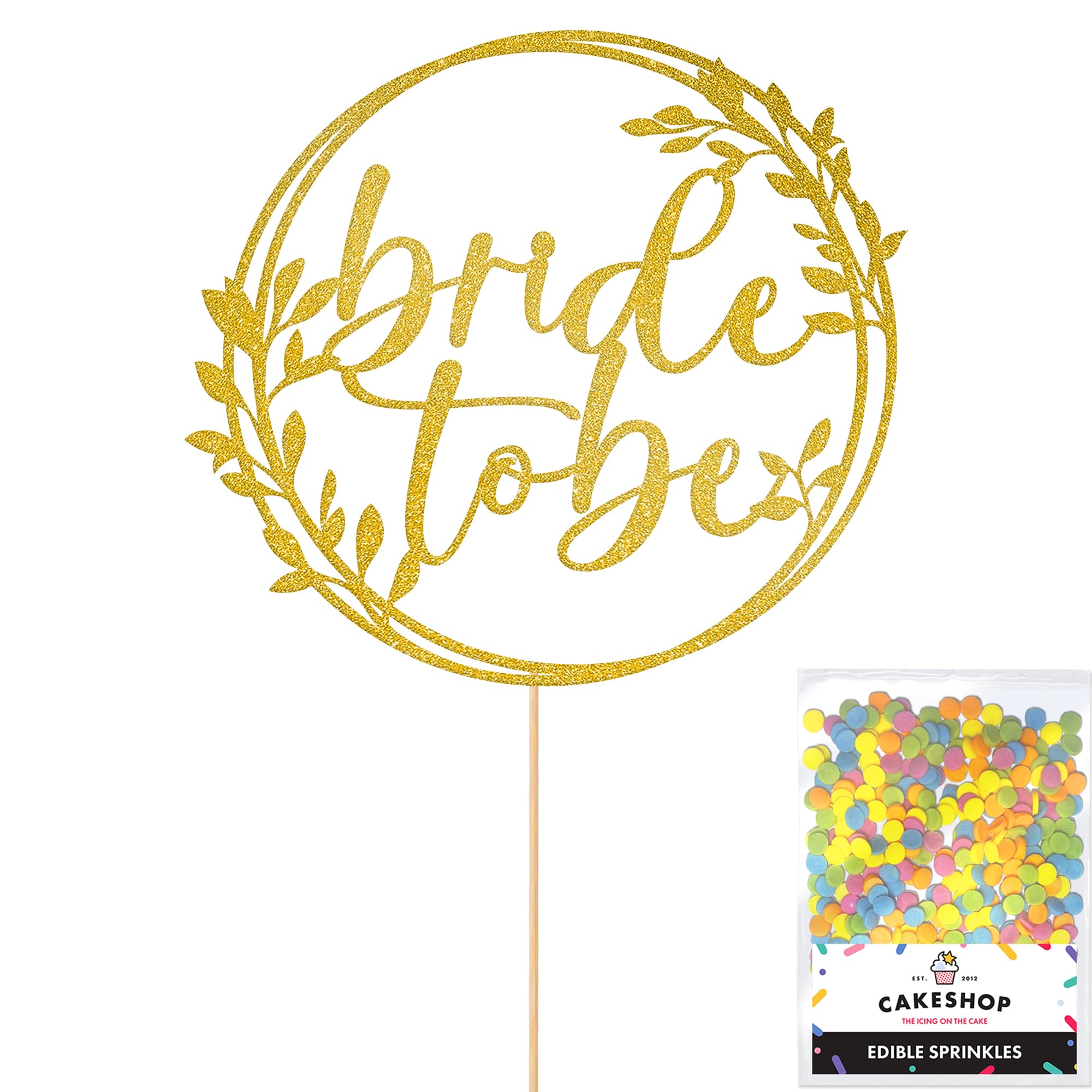 Cakeshop Bride To Be Glitter Cake Topper With Sprinkles - Gold Custom Colour - Double-Sided Glitter Card Cake Decoration - Perfect For Hen Parties - Toppers for Cakes