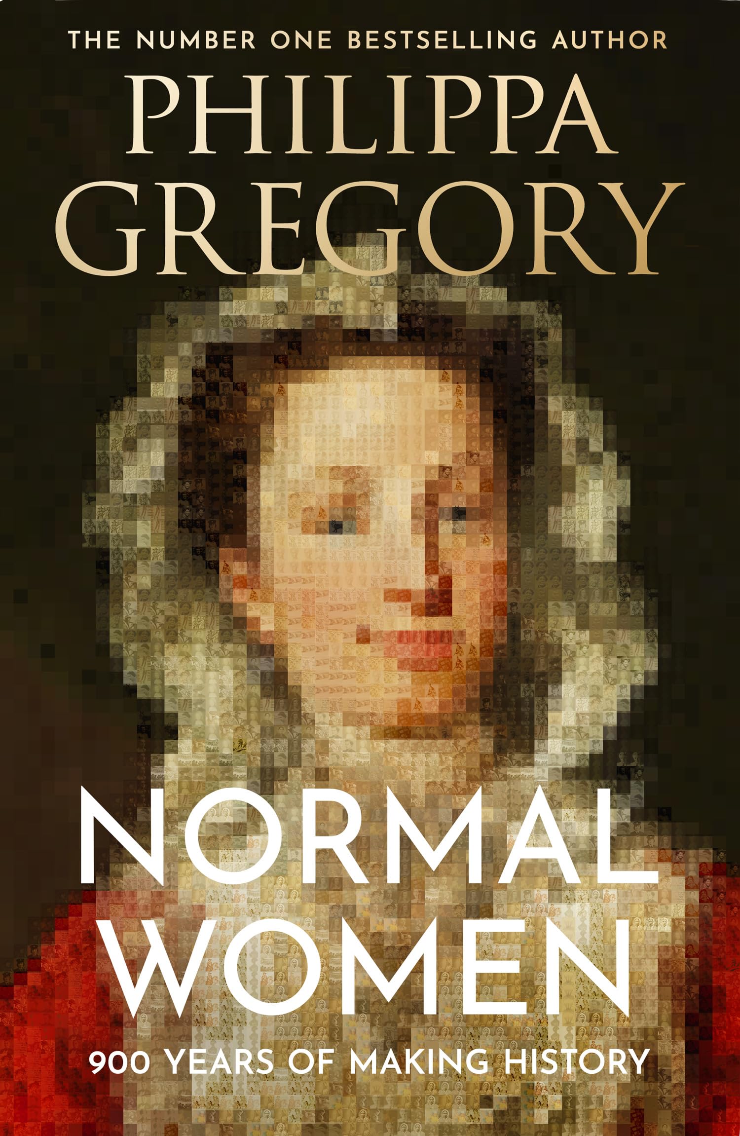 Normal Women: The Sunday Times Bestseller – 900 Years of Women Making History