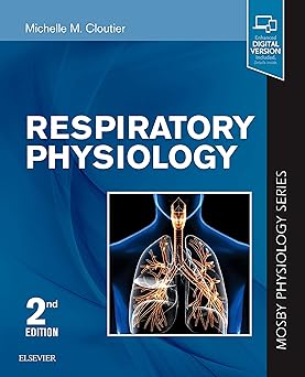 RESPIRATORY PHYSIOLOGY WITH ACCESS CODE 2ED (PB 2019) 