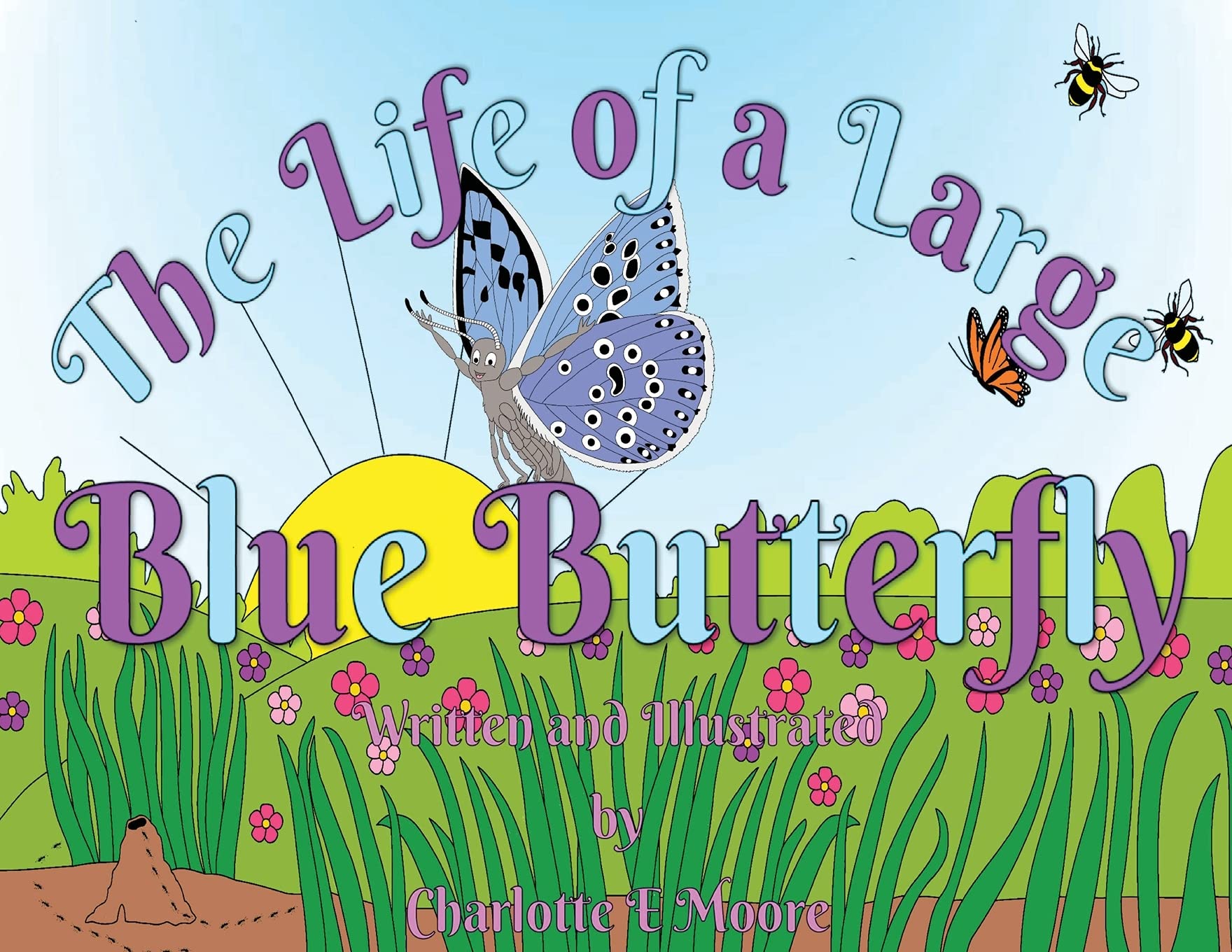 The Life Of A Large Blue Butterfly: 2 (Little Beasts Life In A Meadow)