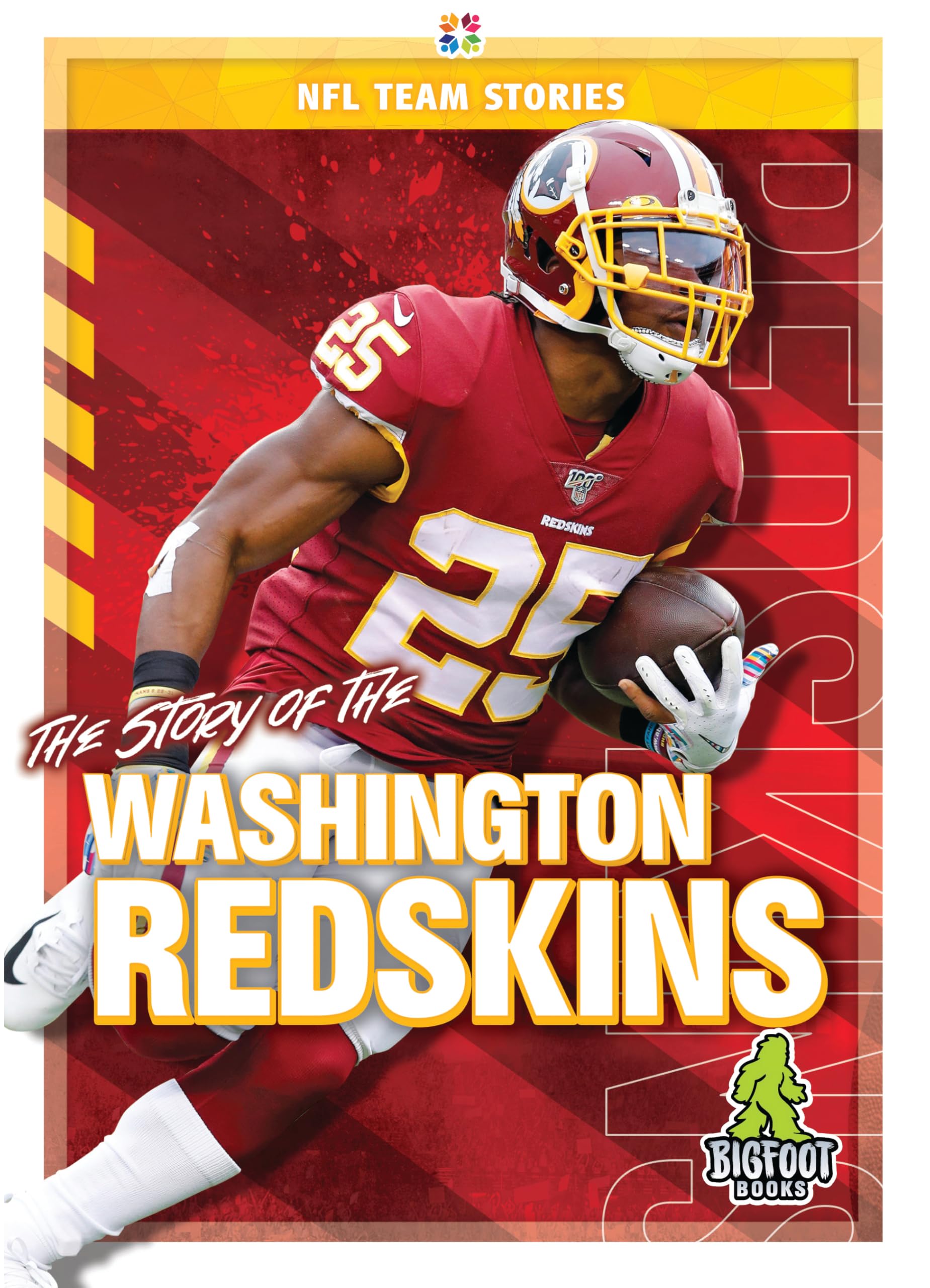 The Story of the Washington Redskin (NFL Team Stories)