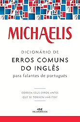 Dicionário de erros comuns do inglês para falantes de português (Michaelis)