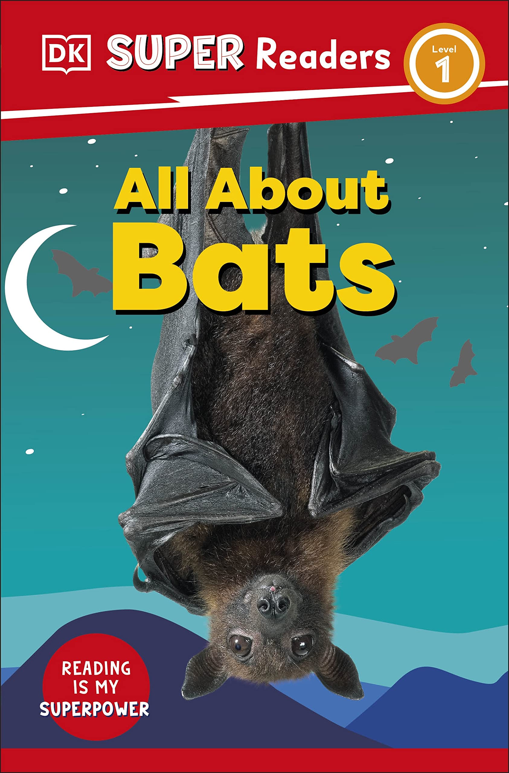 DK Super Readers Level 1 All About Bats by DK (Paperback Book)