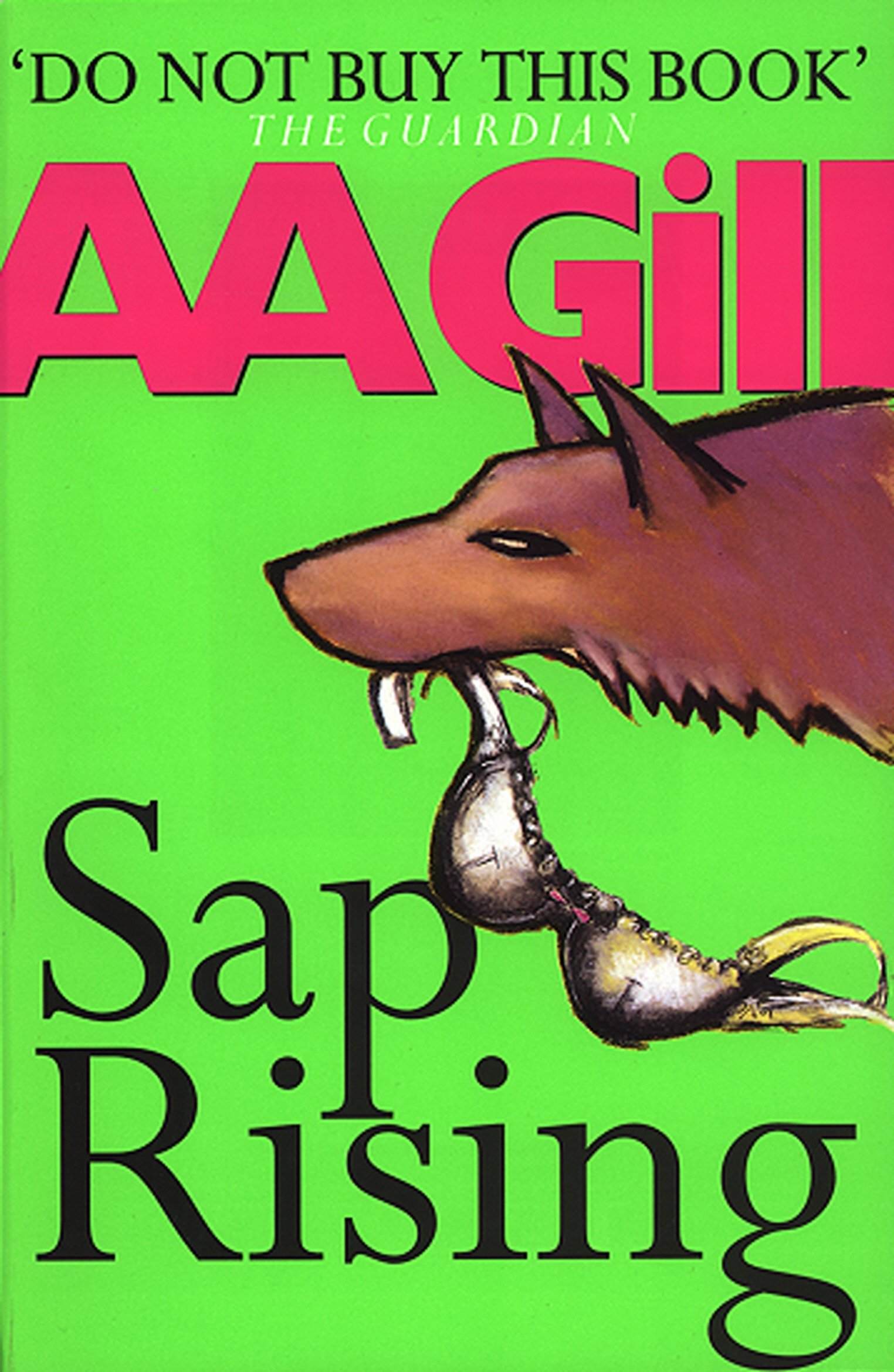 Sap Rising By  A A Gill