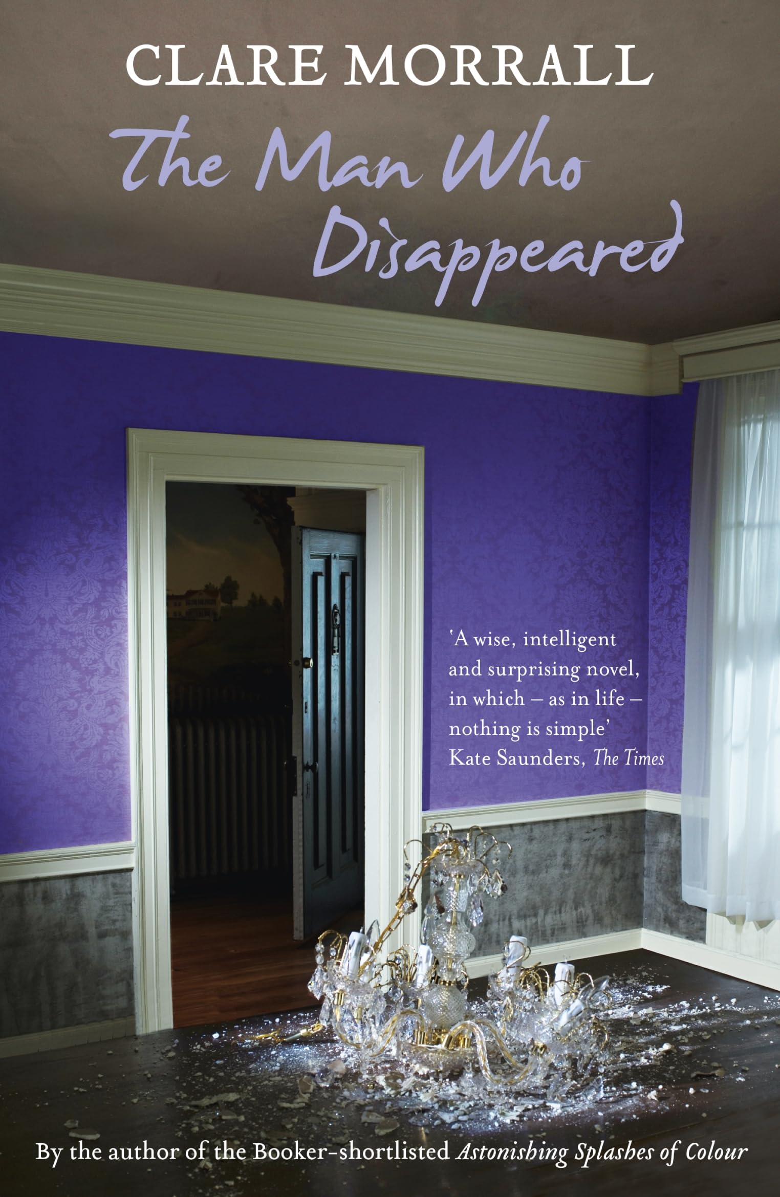 The Man Who Disappeared by Clare Morrall Book NEW (Paperback, 2010)