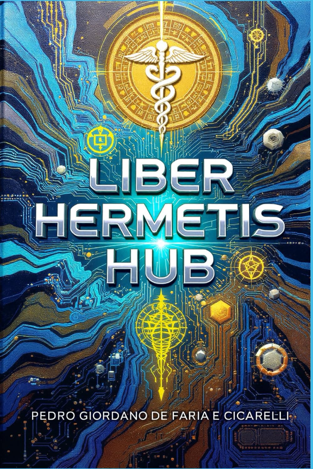 LIBER HERMETIS HUB: 5 (Hermeticum Hub (BR))