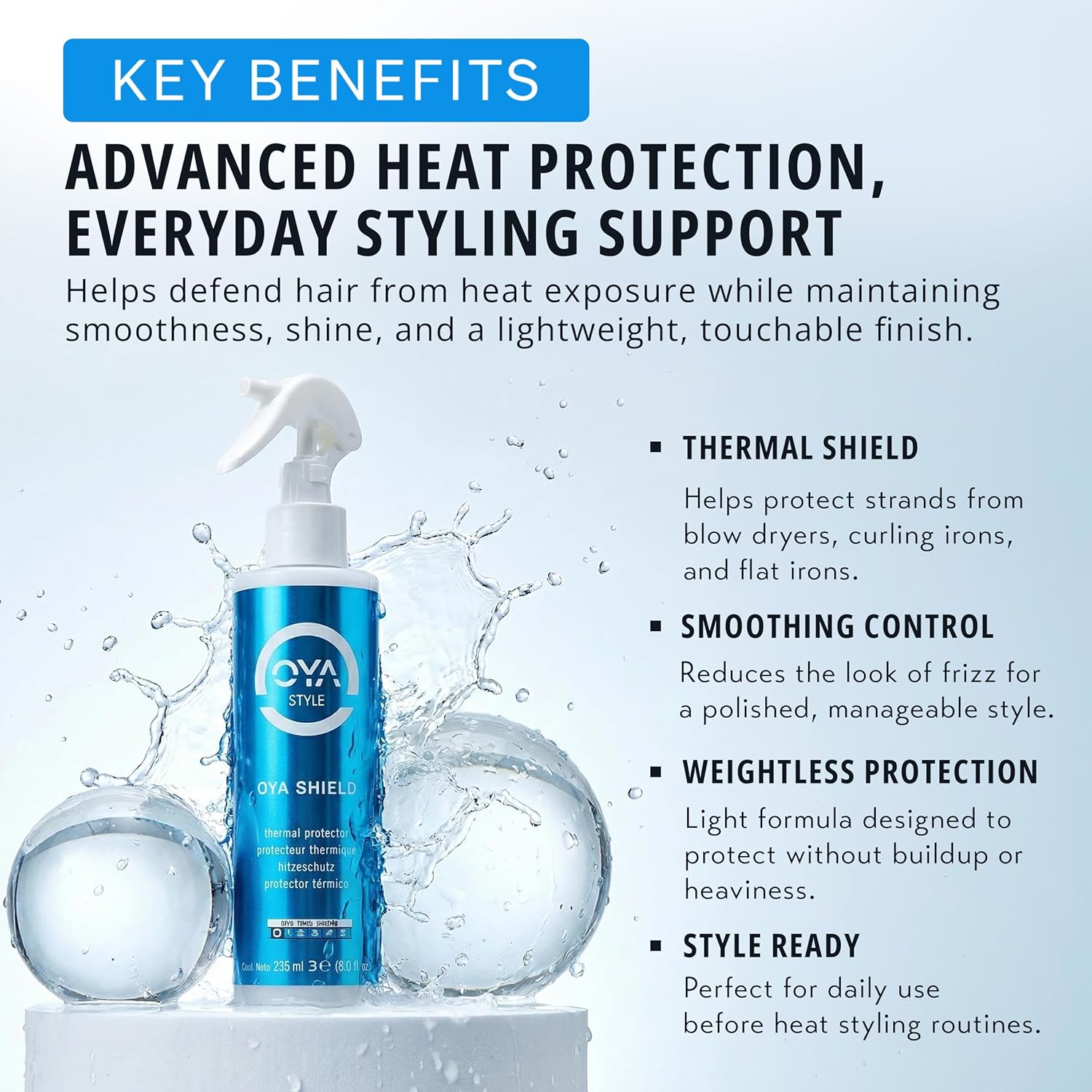OYA SHIELD Heat Protection Spray - Protects, Strengthens and Improves Hair Elasticity - Lightweight Thermal Shield for Blow Dryer, Flat Iron & Curling Tools - Safe Styling for All Hair Types - 236 ml