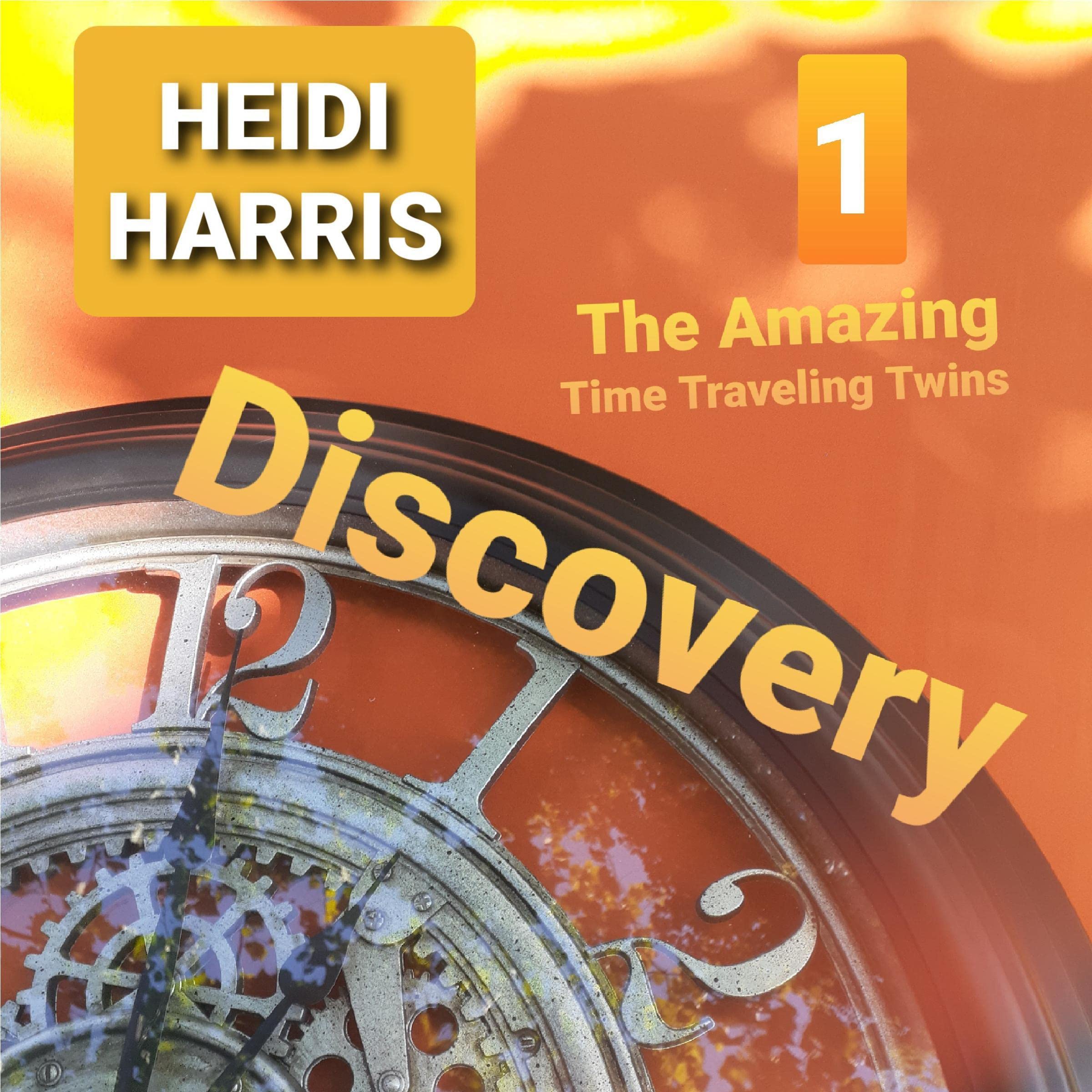Cover art for Discovery: The Amazing Time Traveling Twins, Book 1