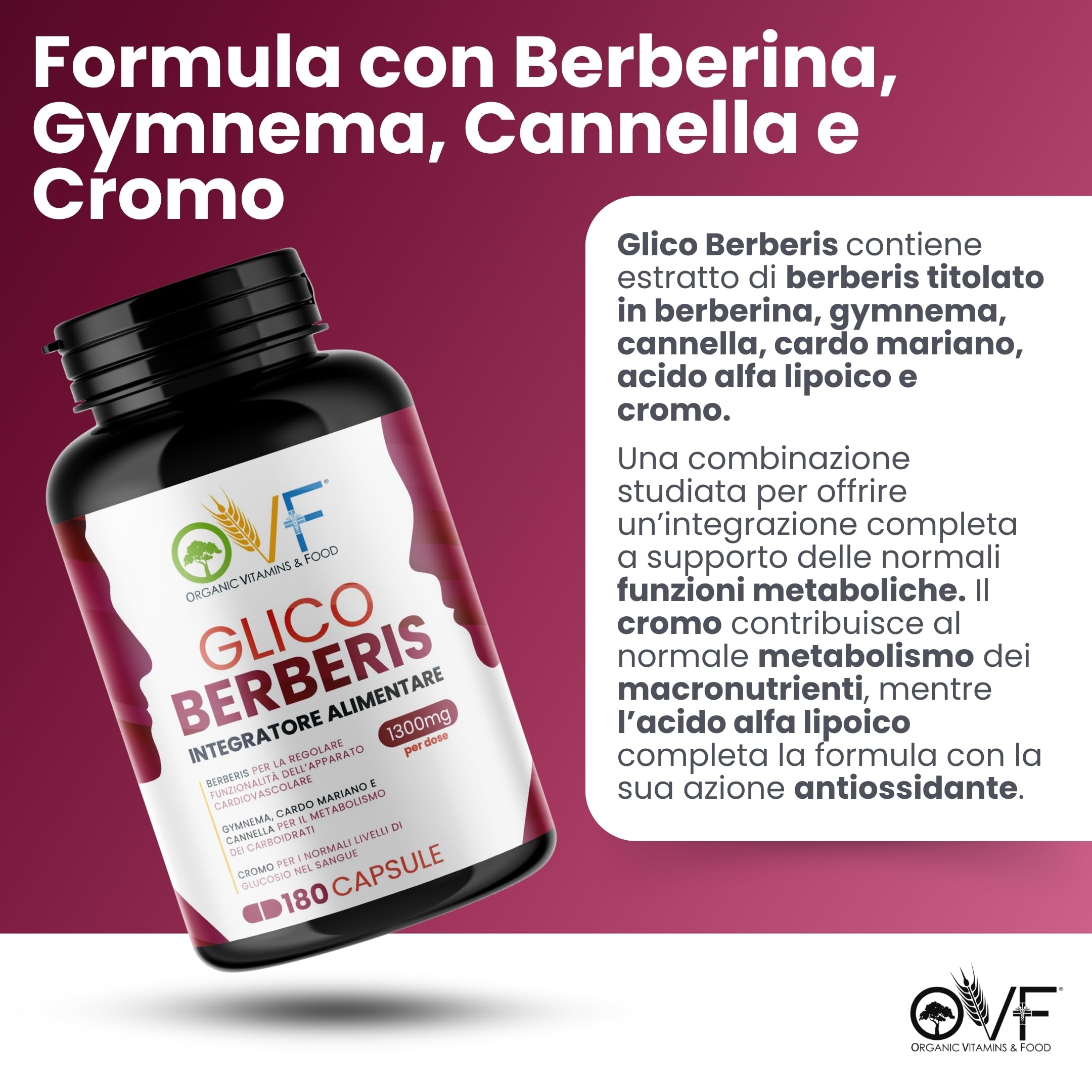 OVF Glico Berberis 180 cps Integratore Alimentare con Berberina, Acido Alfa Lipoico, Gymnema, Cardo Mariano, Cromo e Cannella Supporta Metabolismo e Favorisce la Funzionalità Cardiovascolare