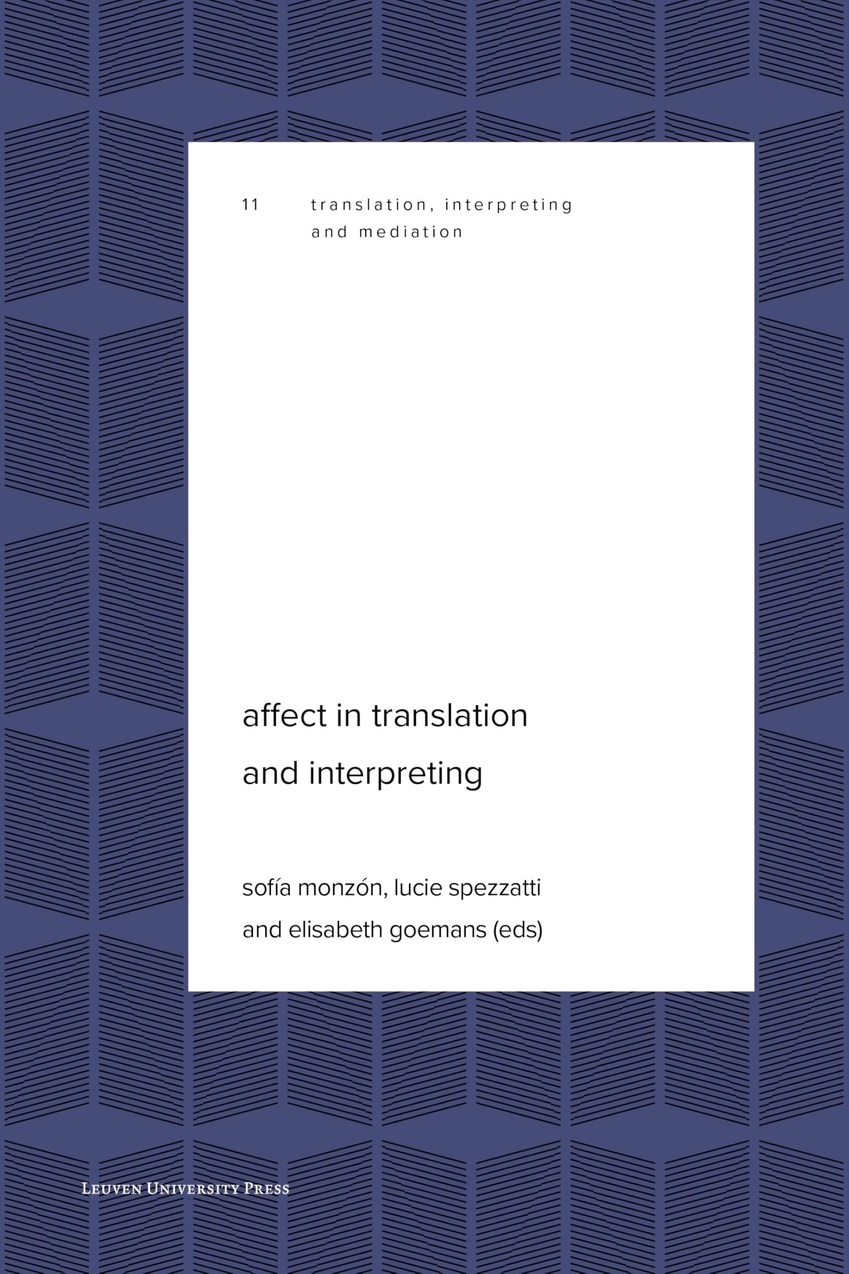 Affect in Translation and Interpreting (Translation, Interpreting and Mediation)