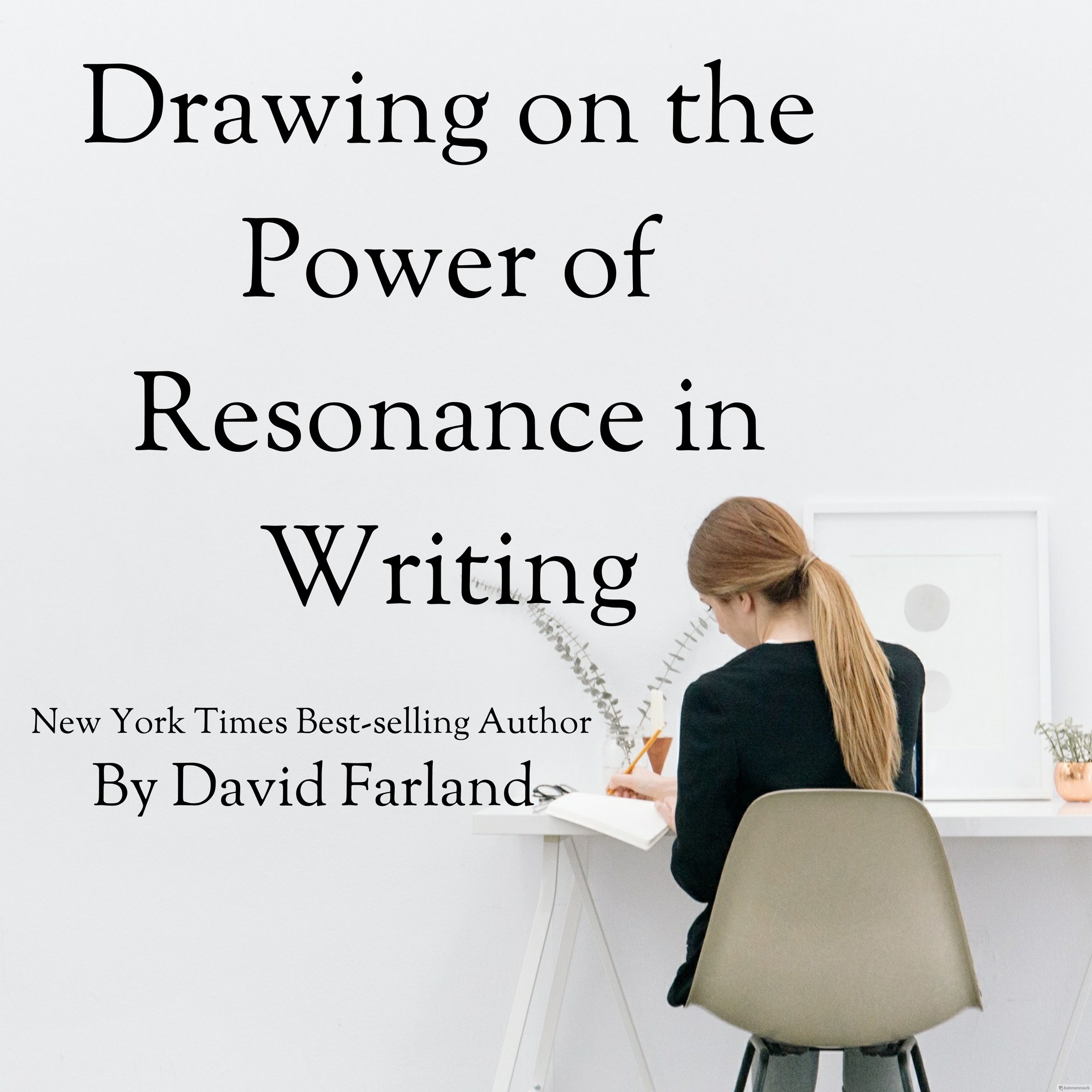 Cover art for Drawing on the Power of Resonance in Writing