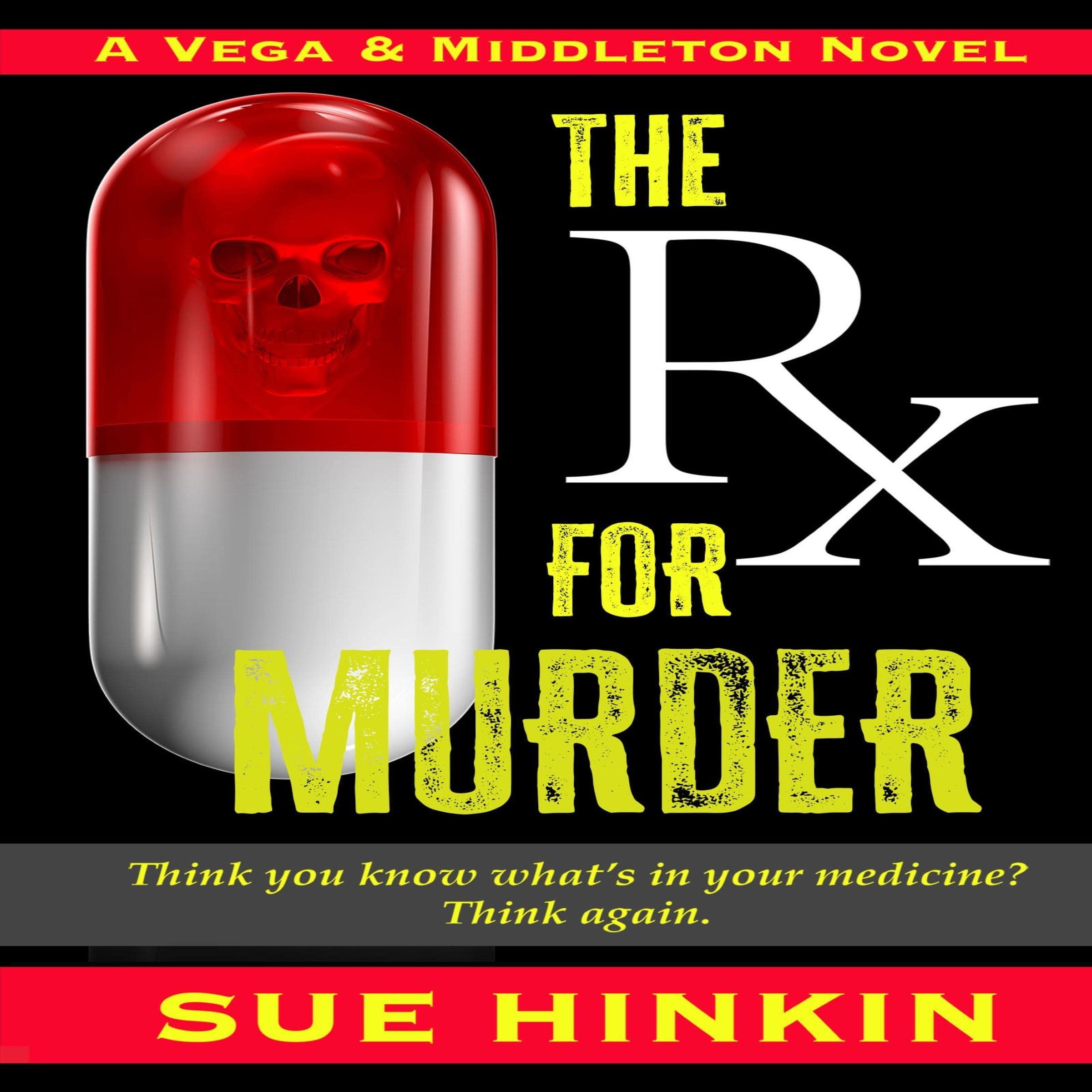 The Rx for Murder