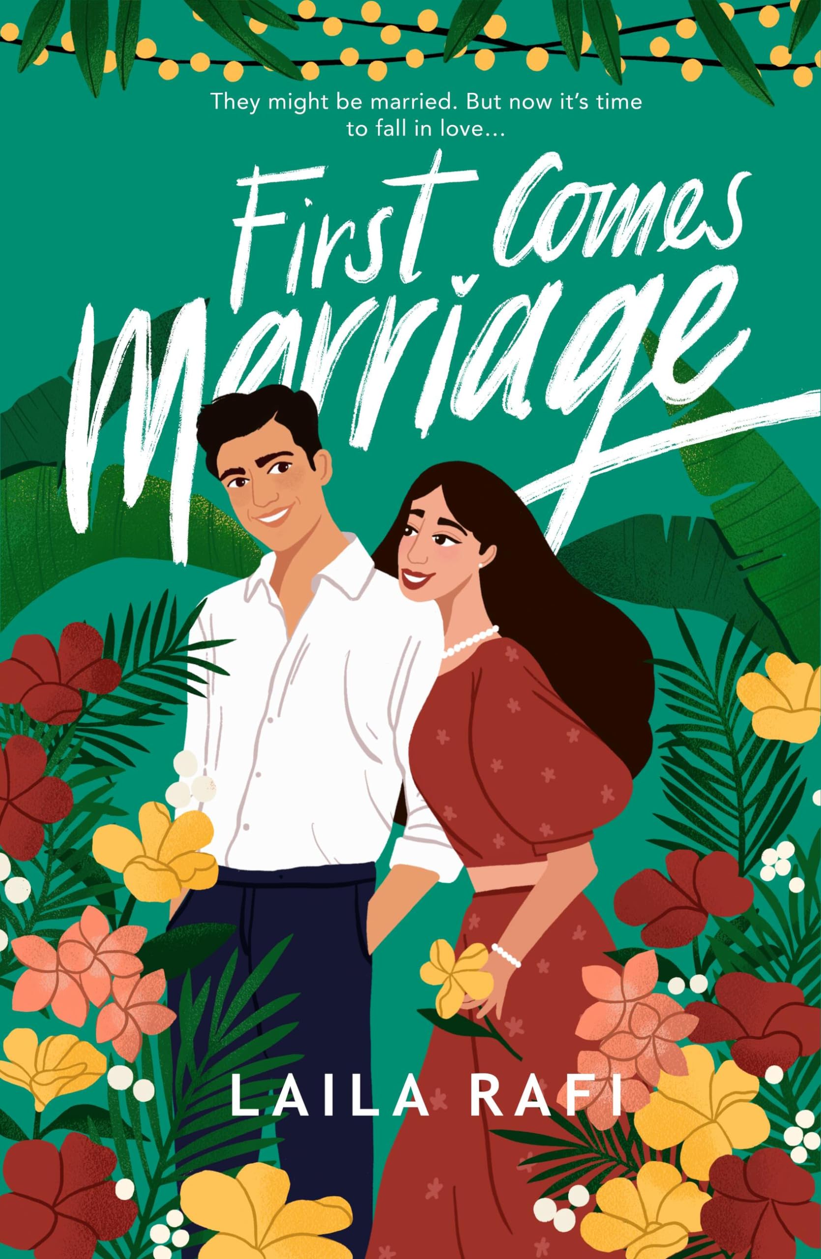 First Comes Marriage: The perfect slow-burn romcom you won’t be able to put down this year! (From Fake to Forever)