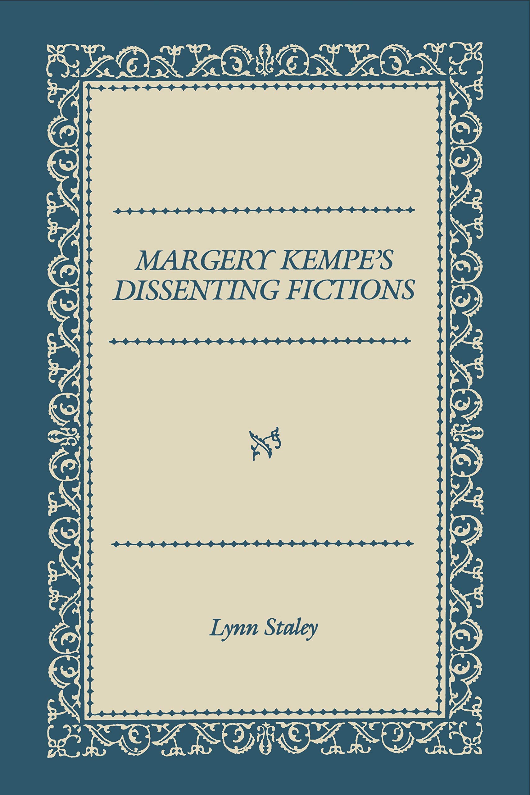 Margery Kempe's Dissenting Fictions