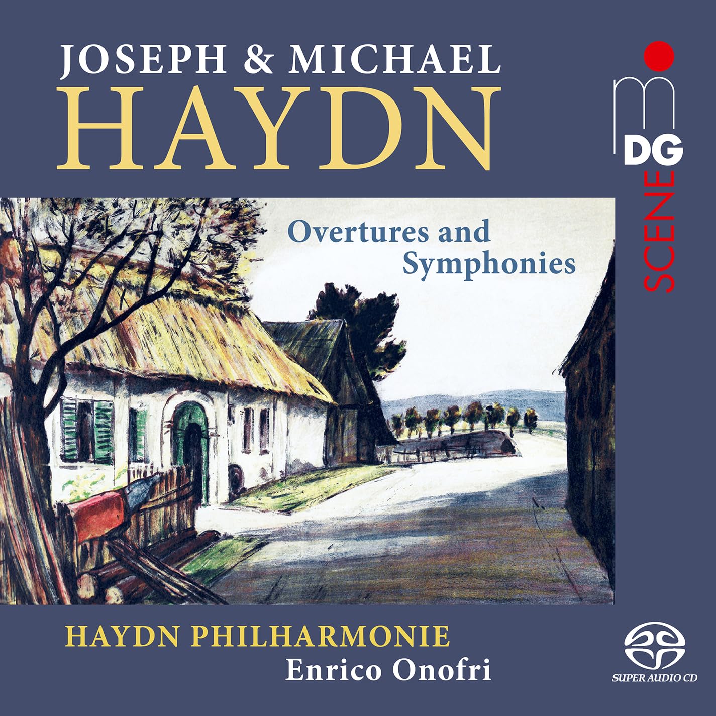 Joseph & Michael Hadyn: Overtures and Symphonies