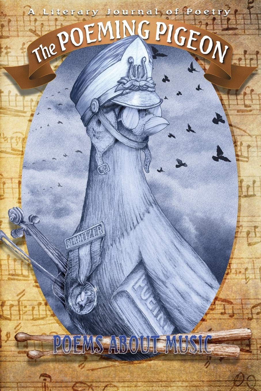 The Poeming Pigeon: Poems about Music: A Literary Journal of Poetry: Poems about Music: A Literary Journal of Poetry (Vol 2.2): Volume 2