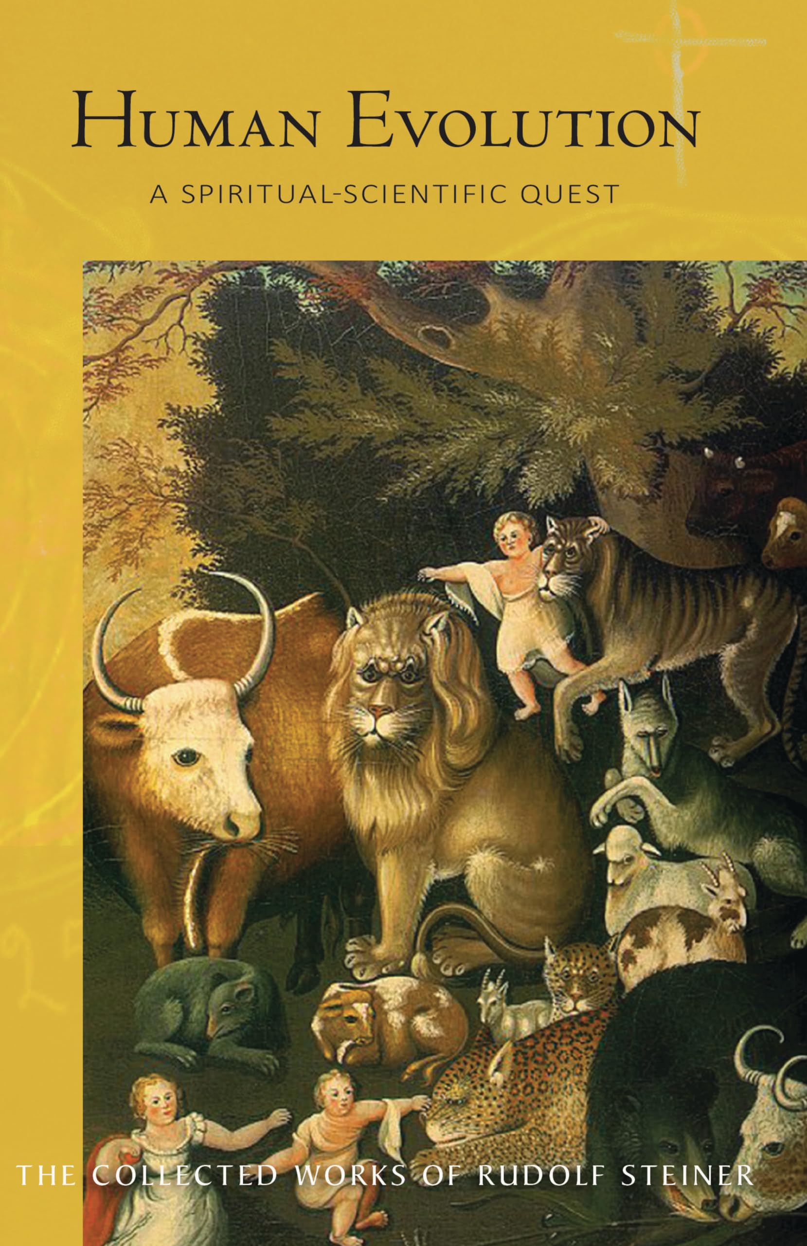 Human Evolution: A Spiritual-Scientific Quest: 183 (Collected Works of Rudolf Steiner)