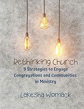 Rethinking Church: 9 Strategies to Engage Congregations and Communities in Ministry